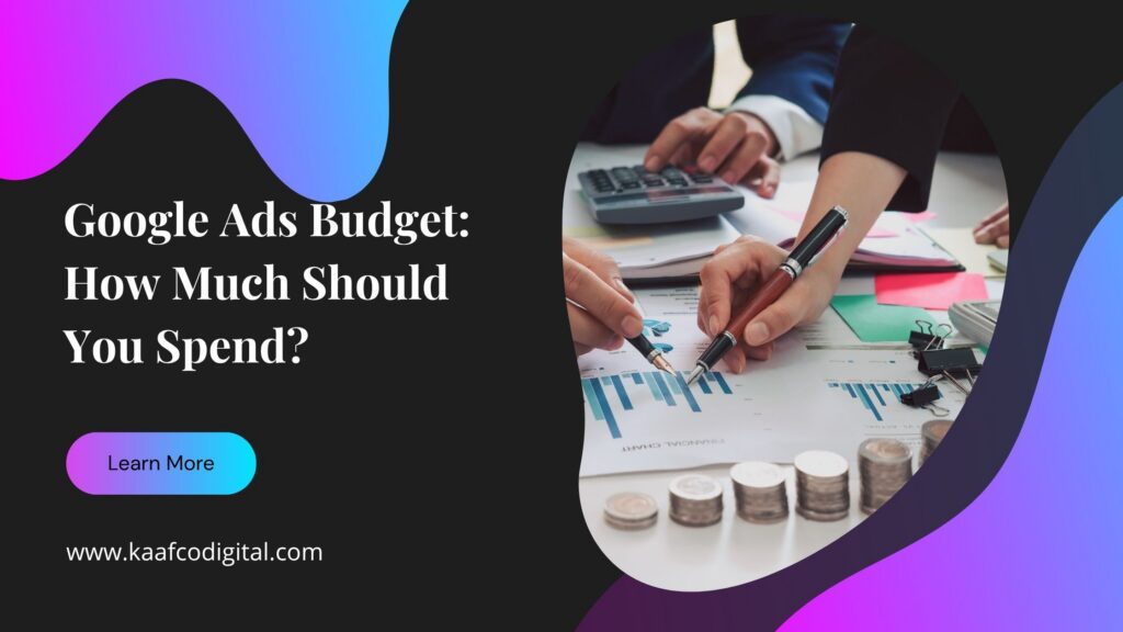 Google Ads budget